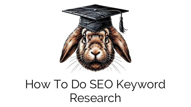 How To Do SEO Keyword Research